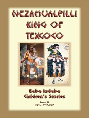 cover image of NEZAHUALPILLI KING OF TEXCOCO--A Central American legend